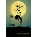 Life in Time - Paperback