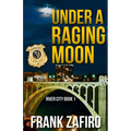 Under a Raging Moon - Paperback