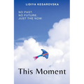 This Moment - Paperback