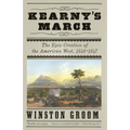 Kearny's March: The Epic Creation of the American West, 1846-1847 - Paperback