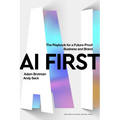 AI First: The Playbook for a Future-Proof Business and Brand - Hardcover