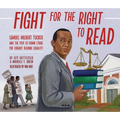 Fight for the Right to Read: Samuel Wilbert Tucker and the 1939 Sit-Down Strike for Library Reading Equality - Hardcover