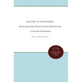 Return to Winesburg: Selections from Four Years of Writing for a Country Newspaper - Paperback