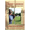 Calidad y Liderazgo: Una Manera de Ser y Una Forma de Hacer - Paperback