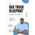 The Box Truck Blueprint - Paperback