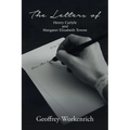 The Letters of Henry Carlyle and Margaret Elizabeth Towne - Paperback