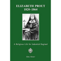 Elizabeth Prout 1820 - 1864 - Paperback