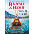 Rabbit & Bear: This Lake Is Fake! - Hardcover
