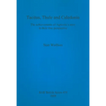 Tacitus, Thule and Caledonia: The achievements of Agricola's navy in their true perspective - Paperback