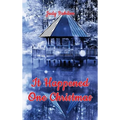 It Happened One Christmas - Hardcover