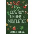 Cowboy Under the Mistletoe - Paperback
