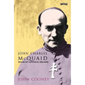 John Charles McQuaid: Ruler of Catholic Ireland - Paperback