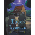 Touch of Legends: Queen's Gate - Paperback