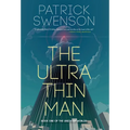 The Ultra Thin Man - Hardcover