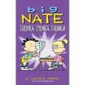 Big Nate: Thunka, Thunka, Thunka - Hardcover