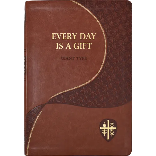 Every Day Is a Gift: Minute Meditations for Every Day Taken from the Holy Bible and the Writings of the Saints - Imitation Leather