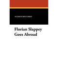 Florian Slappey Goes Abroad - Paperback