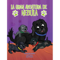 La Gran Aventura de Nebula - Hardcover