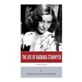 American Legends: The Life of Barbara Stanwyck - Paperback