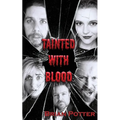 Tainted With Blood - Paperback