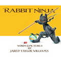 Rabbit Ninja - Hardcover