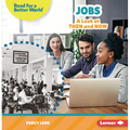 Jobs: A Look at Then and Now - Paperback