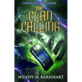 The Clan Calling: Chronicle Two-Sadie in the Adventures of Jason Lex - Paperback