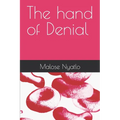 The hand of Denial - Paperback