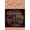 Clearing a Path: Theorizing the Past in Native American Studies - Paperback