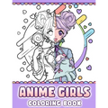Anime Girls Coloring Book: Pop Manga Coloring Pages - Paperback
