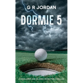 Dormie 5: A Highlands and Islands Detective Thriller - Paperback