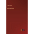 Historical Ballads - Hardcover