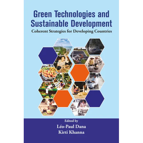Green Technologies and Sustainable Development: Coherent Strategies for Developing Countries - Hardcover