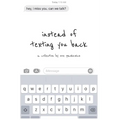 instead of texting you back - Paperback