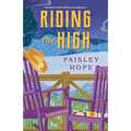 Riding the High: A Silver Pines Novel - Paperback