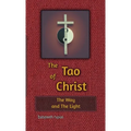 The Tao of Christ the Way and the Light - Paperback