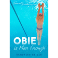 Obie Is Man Enough - Paperback
