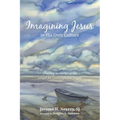 Imagining Jesus in His Own Culture: Creating Scenarios of the Gospel for Contemplative Prayer - Paperback