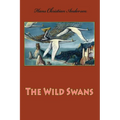 The Wild Swans - Paperback