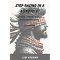 Stop Racing in a Blindfold!: Big Data + Pricing Science Drive Bigger Profits - Paperback