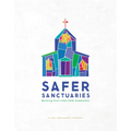 Safer Sanctuaries: Nurturing Trust Within Faith Communities - Paperback