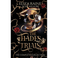 The Hades Trials: The Complete Collection - Paperback