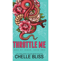 Throttle Me - Hardcover