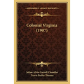 Colonial Virginia (1907) - Paperback