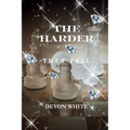 The Harder They Fall - Paperback