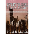Everything Falls Apart - Paperback