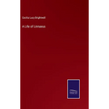 A Life of Linnaeus - Hardcover