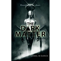 The Dark Matter - Paperback