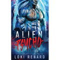 Alien Psycho: A Dark Possessive Alien Romance - Paperback