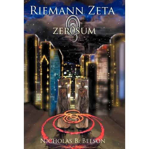 Riemann Zeta: Zero Sum - Hardcover